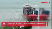 Karaya oturan gemi yan yatmaya başladı