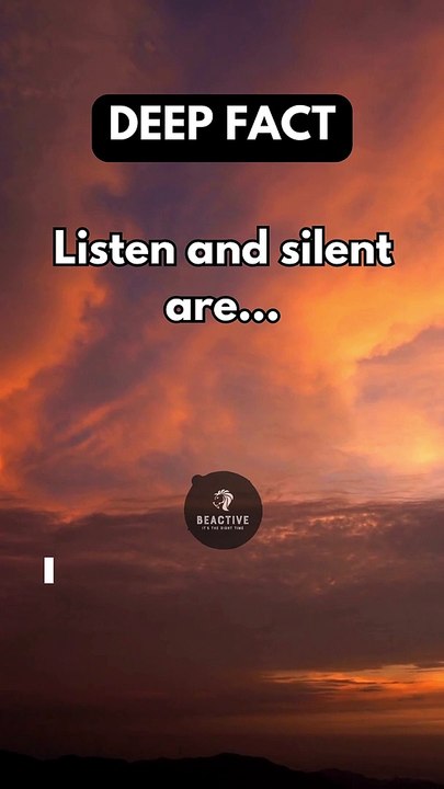 Listen And Silent Are... DEEP FACT #shorts #shorts #beactivewithbhatti