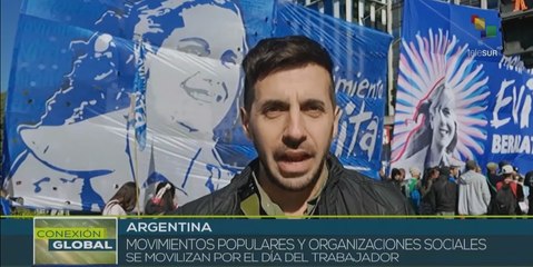 Movimientos populares de Argentina evocan el Día del Trabajador