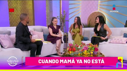 ¿Cómo superar la partida de nuestras mamás? Gaby Pérez Islas nos explica