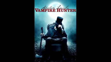 Abraham Lincoln Vampire Hunter Explained