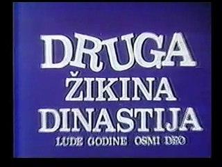 Druga Zikina Dinastija Zikina dinastija 8 (1986) Ceo Film HD