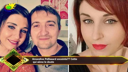 Amandine Pellissard enceinte?? Cette  qui sème le doute