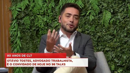 98Talks | 80 anos de CLT