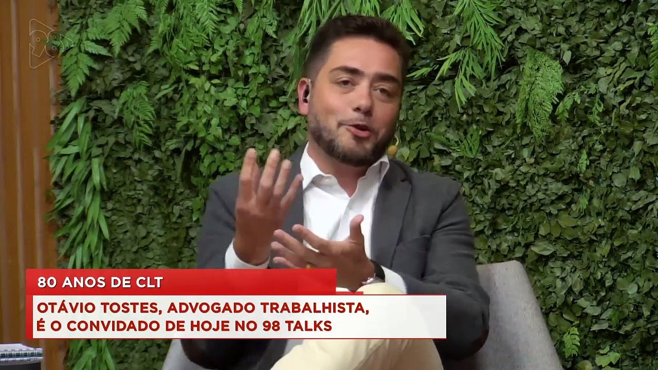 98Talks | 80 anos de CLT