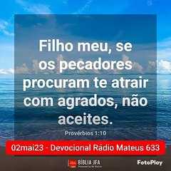 02mai23 - Devocional Rádio Mateus 633