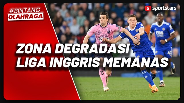 Kemenangan Leicester Digagalkan Everton, Zona Degradasi Liga Inggris Kian Panas
