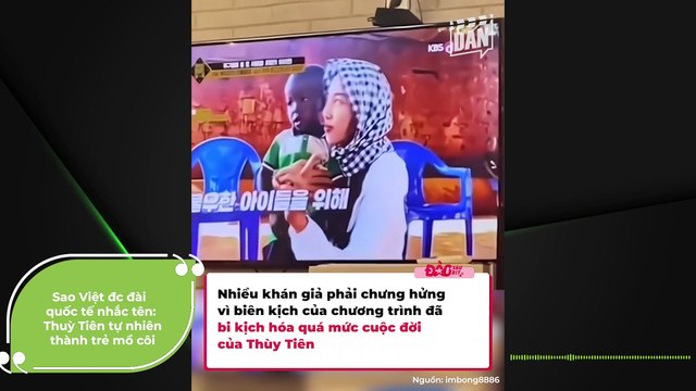 Sao Việt được đài quốc tế nhắc tên: Thuỳ Tiên tự nhiên thành trẻ mồ côi | Điện Ảnh Net