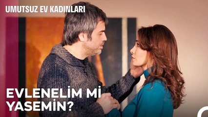 Sinan'dan Yasemin'e Evlilik Sürprizi - Umutsuz Ev Kadınları