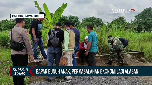 Ayah di Gresik Bunuh Anak Kandung, Permasalahan Ekonomi Jadi Alasan Pembunuhan!