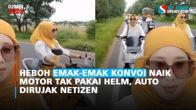 Heboh Emak-Emak Konvoi Naik Motor Tak Pakai Helm, Auto Dirujak Netizen