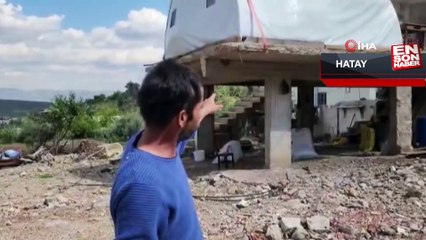 Hatay'da yılandan korkup çadırını bir yapının üstüne kurdu