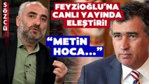 'Metin Hoca Elini Vicdanına Koy!' İsmail Saymaz'dan Metin Feyzioğlu'na Çarpıcı Sözler!