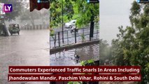 Delhi Rains: Heavy Rainfall Leads To Traffic Congestion, Waterlogging In Several Parts Of National Capital