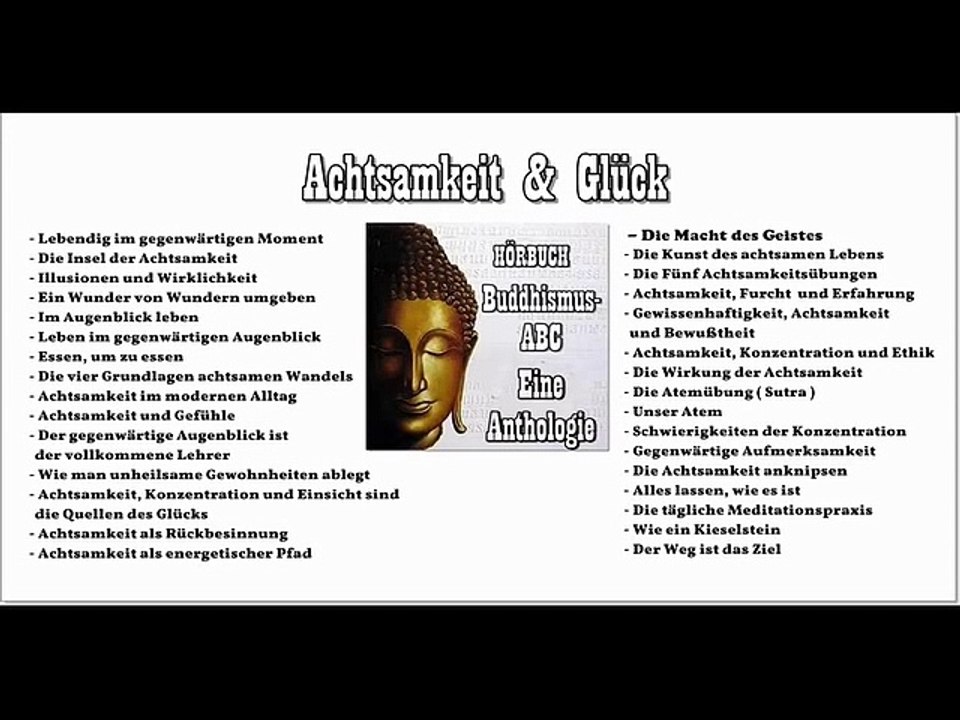 Achtsamkeit & Glück - Eine Anthologie ( Buddhismus Hörbuch )