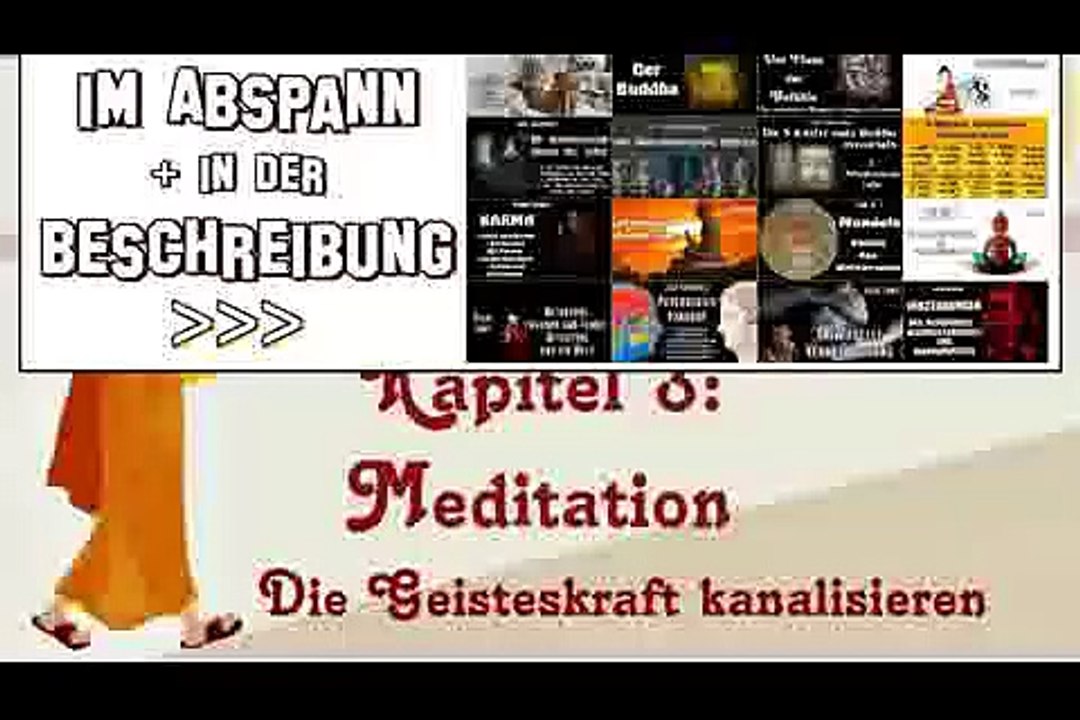 Der buddhistische Weg 3.: Meditation - Die Geisteskraft kanalisieren