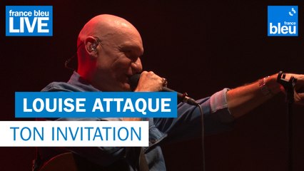 Louise Attaque "Ton Invitation" - France Bleu Live - Vidéo Dailymotion