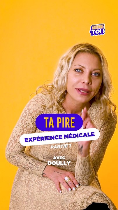Doully : Ma pire expérience médicale (partie 1/2)
