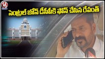 Revanth Reddy Phone Call To Central Zone DCP Over Police Stopping While Going To Secretariat | V6