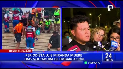 Capitanía de Puerto se pronuncia por naufragio en el que falleció periodista Luis Miranda