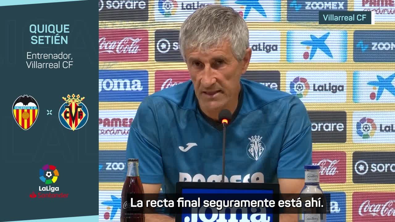 VILLARREAL - VALENCIA | SETIÉN: "Estamos en un MOMENTO de INSPIRACIÓN" | DIARIO AS