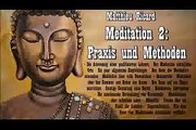 Meditation 2: Praxis und Methoden - Matthieu Ricard