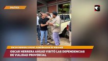 Oscar Herrera Ahuad visitó las dependencias de Vialidad Provincial