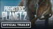 Prehistoric Planet | Season 2 Official Trailer - David Attenborough