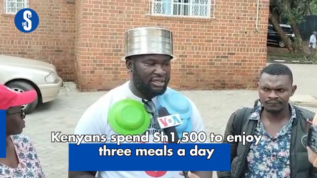 Kenyans spend Sh1,500 to enjoy three meals a day