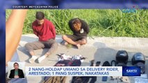 2 nang-holdap umano sa delivery rider, arestado; 1 pang suspek, nakatakas | Saksi