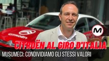 CITROËN AL GIRO D'ITALIA 2023 | Musumeci: condividiamo gli stessi valori del ciclismo