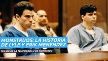 Teaser de Monstruos: La historia de Lyle y Erik Menendez