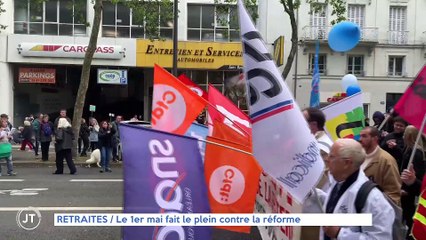 Le Journal - 02/05/2023 - RETRAITES / Le 1er mai fait le plein contre la réforme