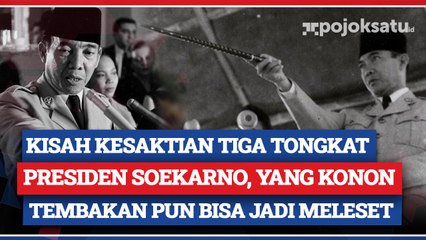 Kisah Kesaktian Tongkat Soekarno Tembakan pun Jadi Meleset