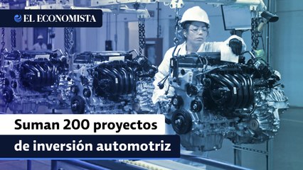 México suma 200 proyectos de inversión automotriz: SHCP