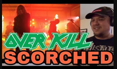 Overkill Scorched REACTION First time hearing