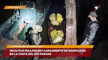 Incautan millonario cargamento de marihuana en la costa del río Paraná