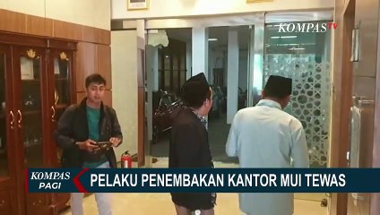 Penembak Kantor MUI Tewas Usai Jalani Aksinya, Diduga Pelaku Miliki Riwayat Sakit Jantung