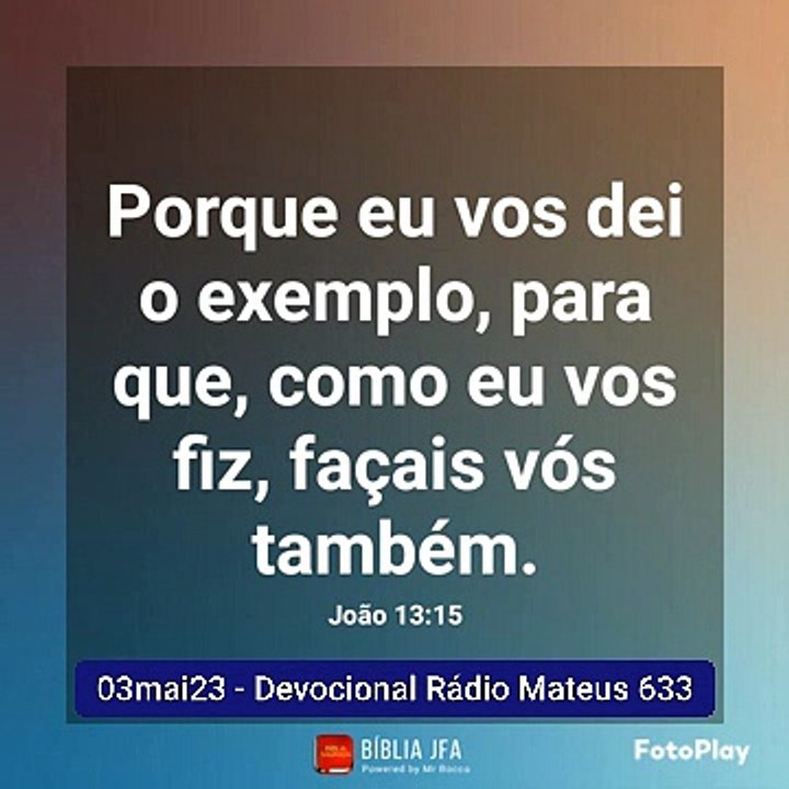 03mai23 - Devocional Rádio Mateus 633