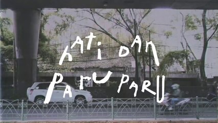 Lomba Sihir - Hati dan Paru-Paru (Official Music Video)
