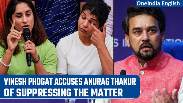 Wrestlers Protest: Vinesh Phogat accuses Anurag Thakur of suppressing the matter | Oneindia News