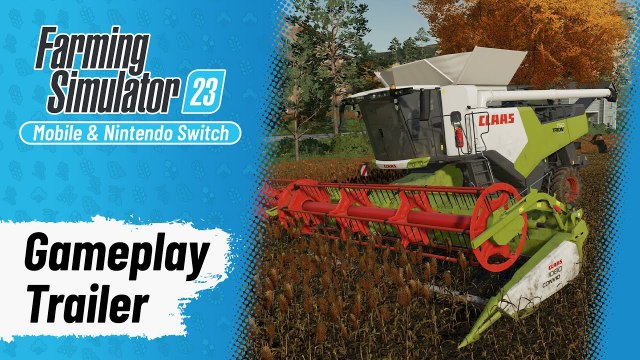 Farming Simulator 23 - Trailer gameplay Nintendo Switch / Mobiles