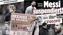 La suspension de Lionel Messi par le PSG secoue le monde du foot !