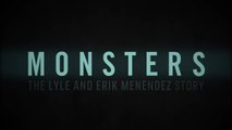 MONSTERS  The Lyle and Erik Menendez Story