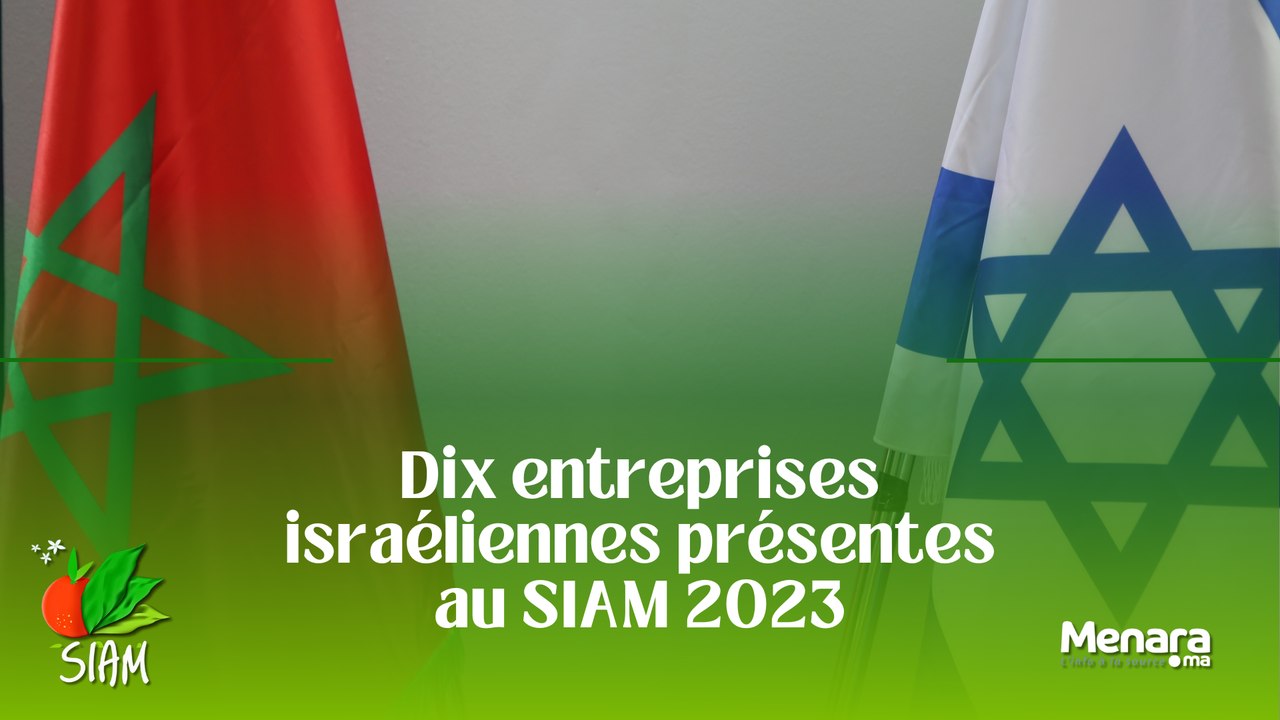 Dix entreprises israéliennes présentes au SIAM 2023