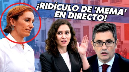 Esperpéntico ridículo de ‘Mema’ en directo tratando de defender a Bolaños y atacar a Ayuso