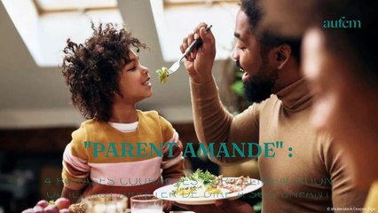 “Parent amande” : 4 phrases courantes sur l’alimentation qu’il faut arrêter de dire à son enfant