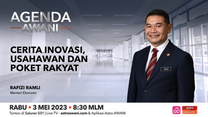 Agenda AWANI: Cerita inovasi, usahawan dan poket rakyat