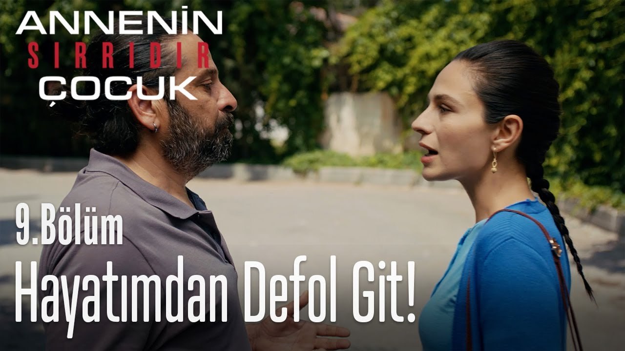 "Hayatımdan defol git!"  - Annenin Sırrıdır Çocuk 9. Bölüm