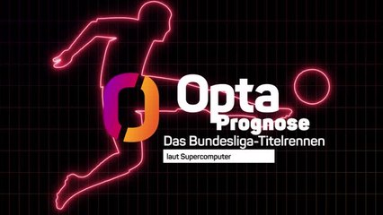 Opta-Prognose: Wer wird Deutscher Meister?
